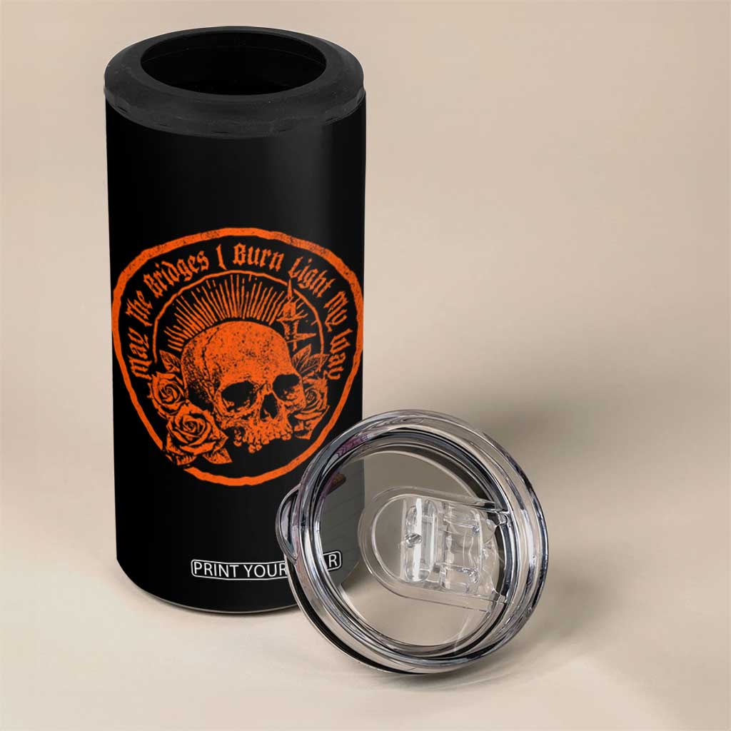 May The Bridges I Burn Light My Way 4 in 1 Can Cooler Tumbler Gothic Skull TS11 Print Your Wear