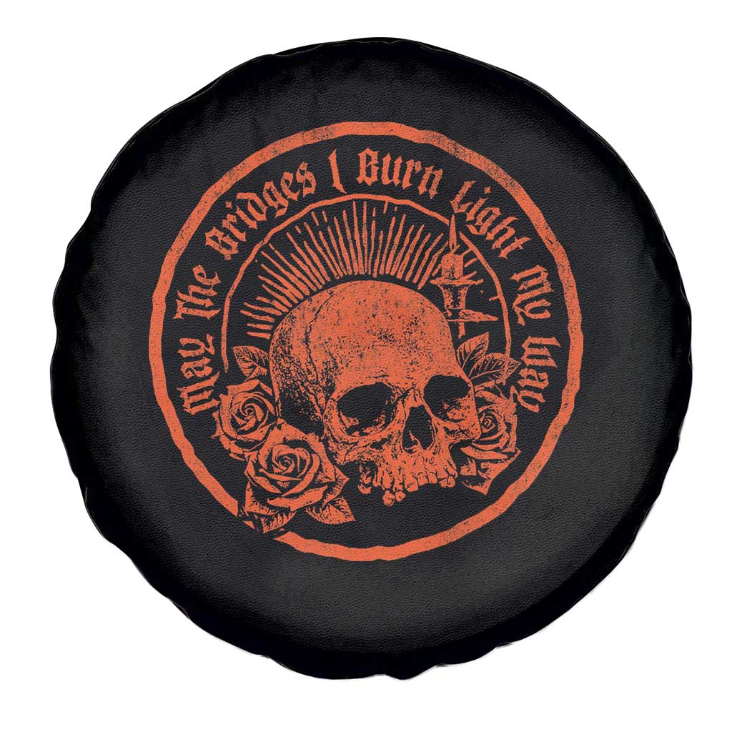 May The Bridges I Burn Light My Way Spare Tire Cover Gothic Skull TS11 Print Your Wear
