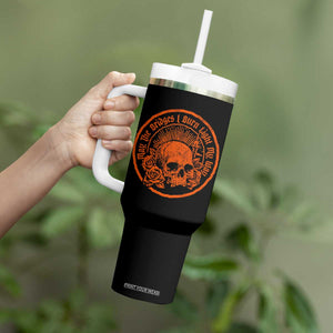 May The Bridges I Burn Light My Way Tumbler With Handle Gothic Skull TS11 Print Your Wear