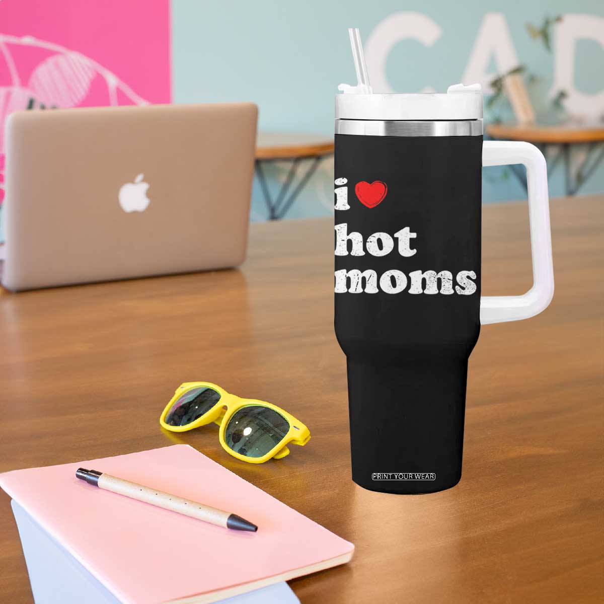 I Love Hot Moms Tumbler With Handle Funny Mothers Day TS11 Print Your Wear