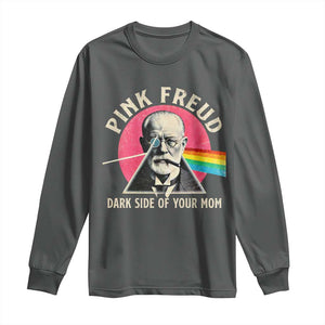 Pink Freud Dark Side Of Your Mom Long Sleeve Shirt Psychoanalysis Joke TS11 Dark Heather Print Your Wear