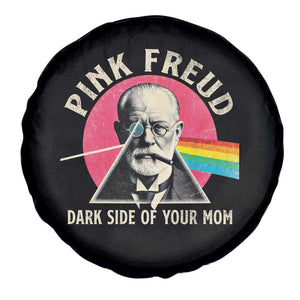Pink Freud Dark Side Of Your Mom Spare Tire Cover Psychoanalysis Joke TS11 Print Your Wear