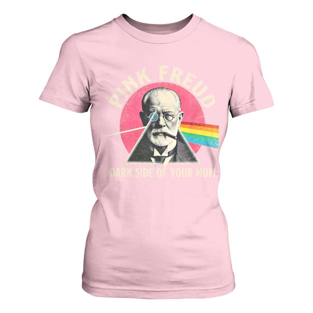 Pink Freud Dark Side Of Your Mom T Shirt For Women Psychoanalysis Joke TS11 Light Pink Print Your Wear