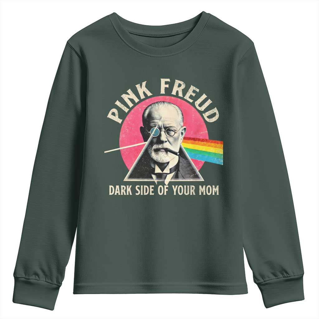 Pink Freud Dark Side Of Your Mom Youth Sweatshirt Psychoanalysis Joke TS11 Dark Forest Green Print Your Wear