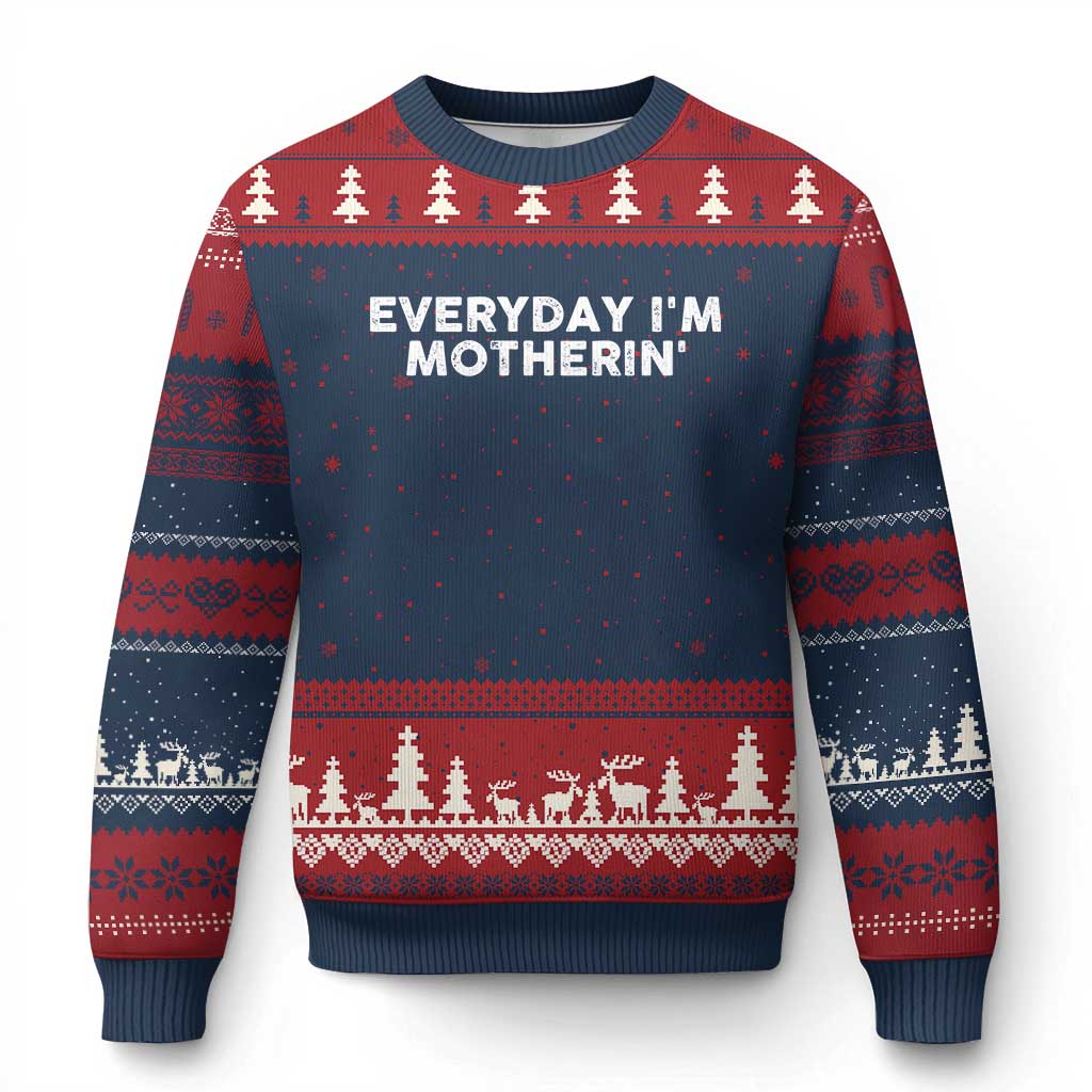 Everyday I Am Motherin Ugly Christmas Sweater Funny Mom Cool Mothers Day TS11 Navy Red Print Your Wear