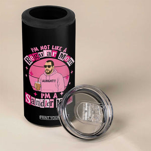 I Am Not Like A Regular Mom I Am A Sandler Mom 4 in 1 Can Cooler Tumbler Funny Mother's Day Meme TS11 Print Your Wear