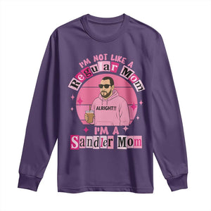 I Am Not Like A Regular Mom I Am A Sandler Mom Long Sleeve Shirt Funny Mother's Day Meme TS11 Purple Print Your Wear