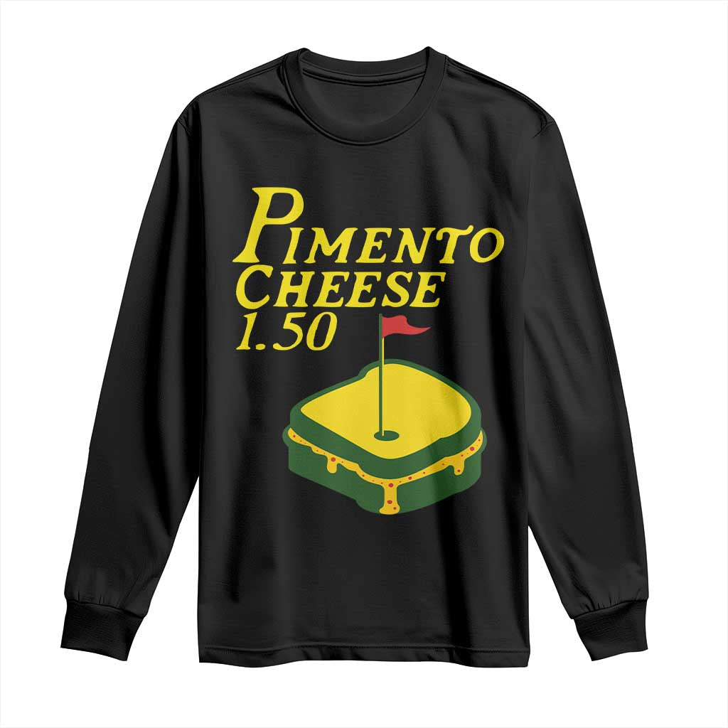 Pimento Cheese Long Sleeve Shirt Golf Foodie Golfer Tournament TS11 Black Print Your Wear