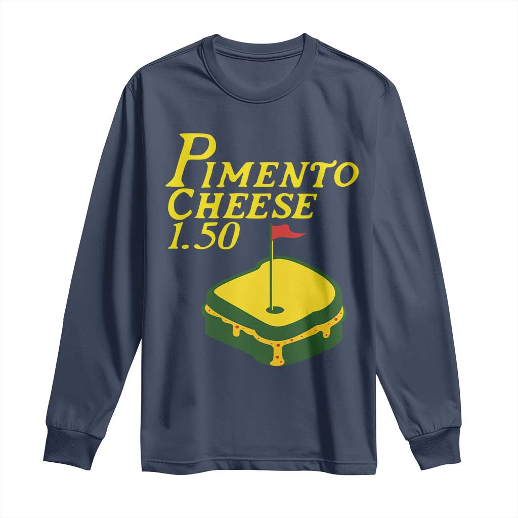 Pimento Cheese Long Sleeve Shirt Golf Foodie Golfer Tournament TS11 Navy Print Your Wear