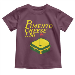 Pimento Cheese Toddler T Shirt Golf Foodie Golfer Tournament TS11 Maroon Print Your Wear