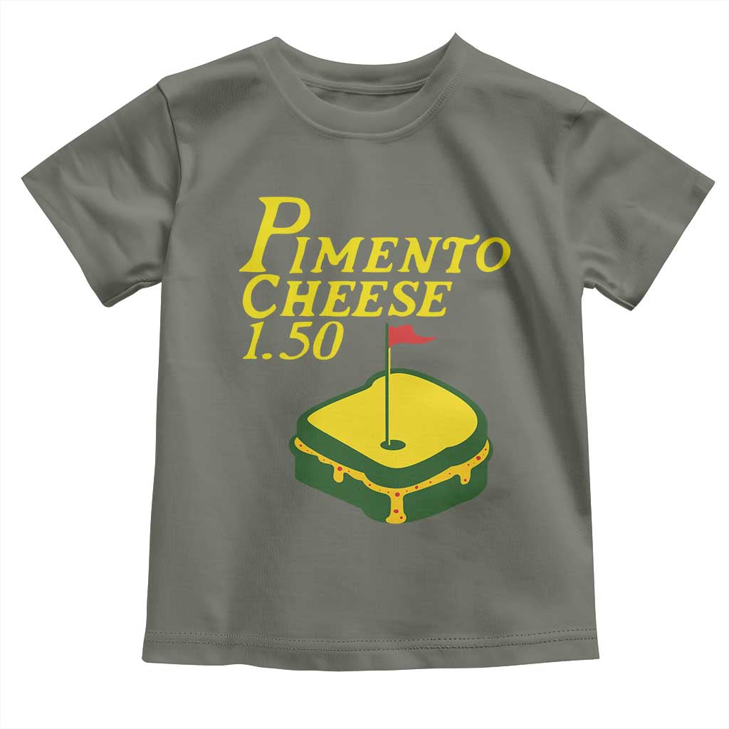 Pimento Cheese Toddler T Shirt Golf Foodie Golfer Tournament TS11 Military Green Print Your Wear