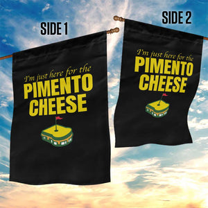 I'm Just Here For The Pimento Cheese Garden Flag Funny Golf Foodie TS11 Print Your Wear