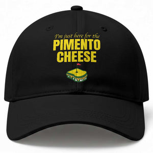 I'm Just Here For The Pimento Cheese Baseball Cap Funny Golf Foodie TS11 Print Your Wear