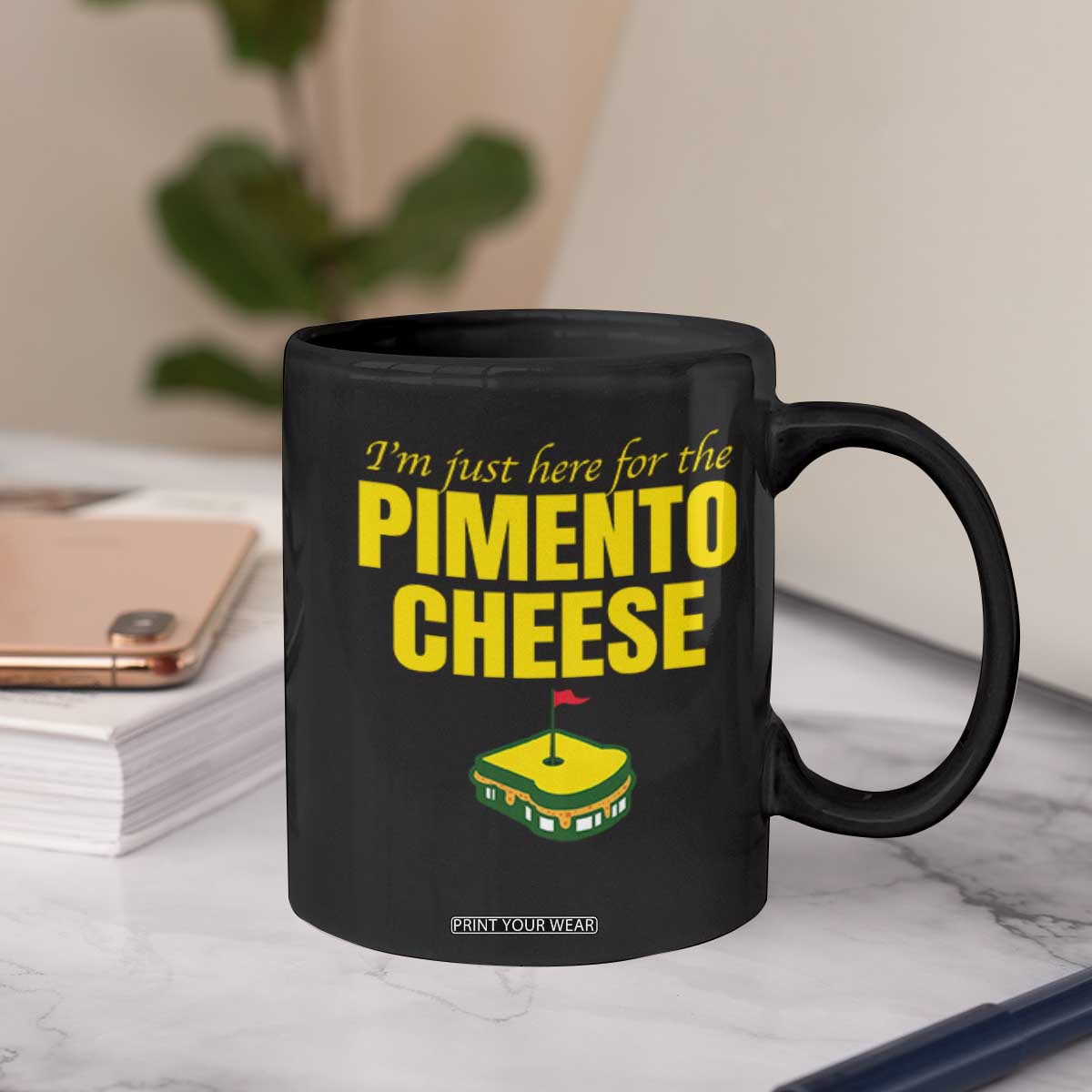 I'm Just Here For The Pimento Cheese Coffee Mug Funny Golf Foodie TS11 Print Your Wear