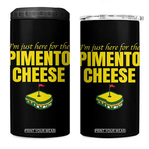 I'm Just Here For The Pimento Cheese 4 in 1 Can Cooler Tumbler Funny Golf Foodie TS11 One Size: 16 oz Black Print Your Wear