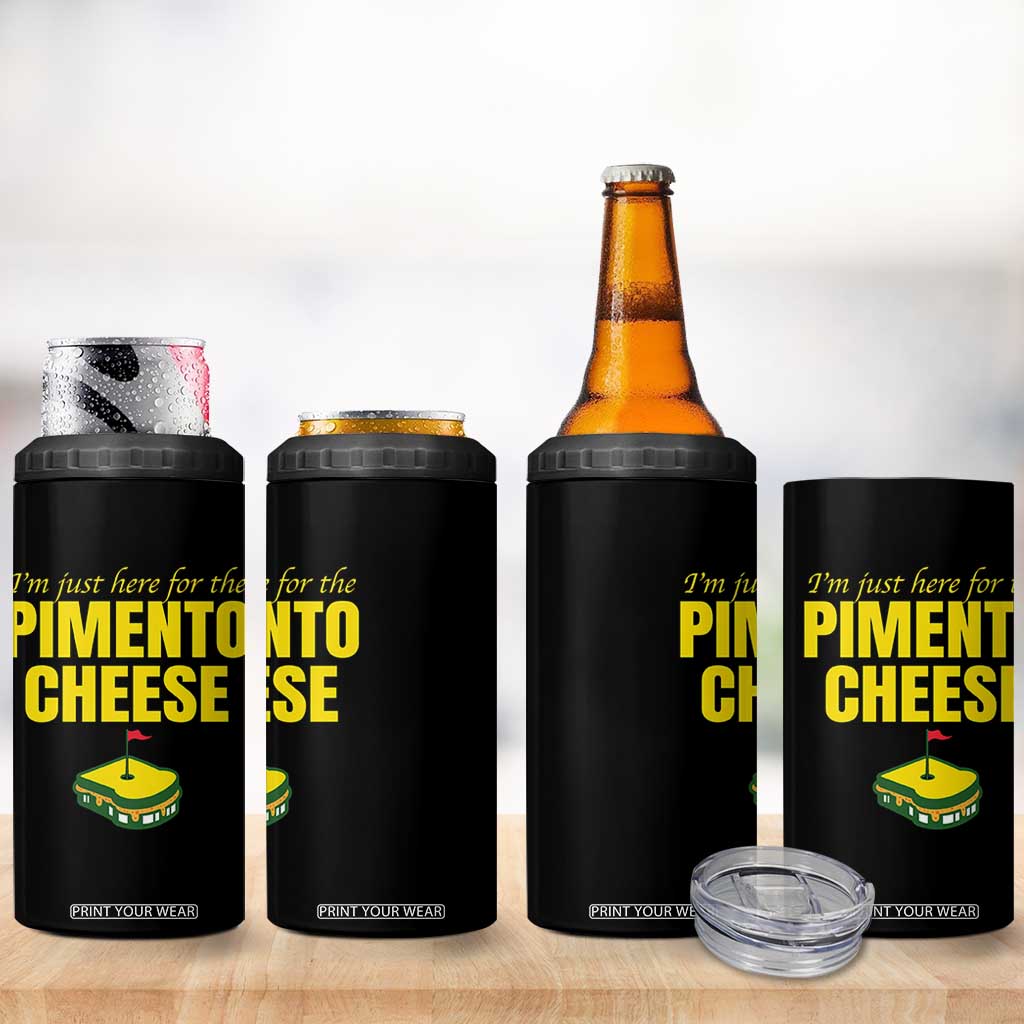 I'm Just Here For The Pimento Cheese 4 in 1 Can Cooler Tumbler Funny Golf Foodie TS11 Print Your Wear