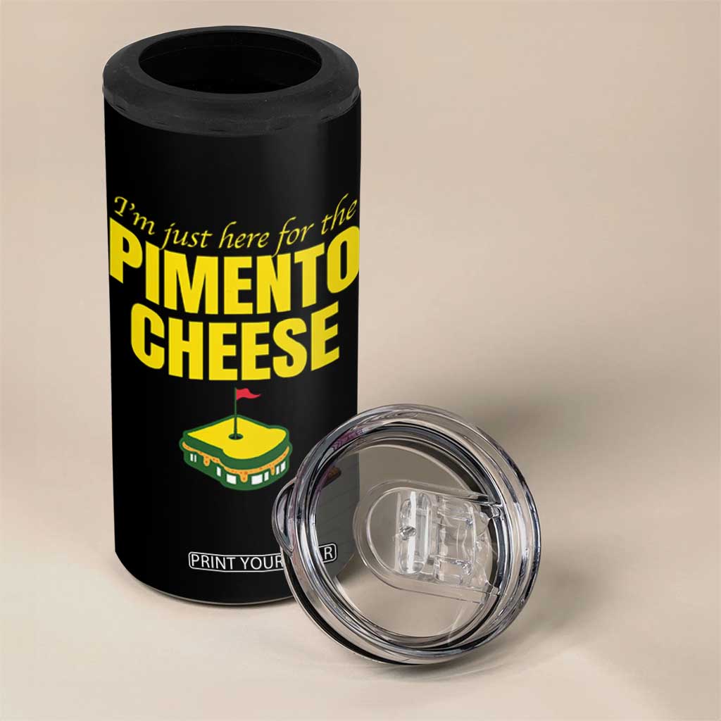 I'm Just Here For The Pimento Cheese 4 in 1 Can Cooler Tumbler Funny Golf Foodie TS11 Print Your Wear