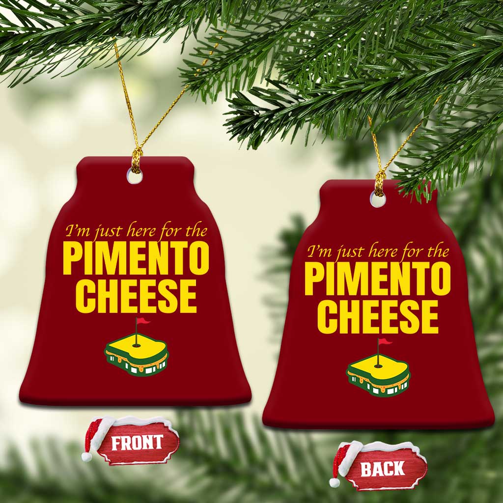 I'm Just Here For The Pimento Cheese Ceramic Ornament Funny Golf Foodie TS11 Print Your Wear