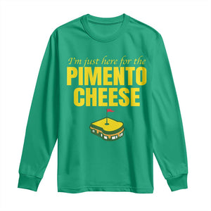 I'm Just Here For The Pimento Cheese Long Sleeve Shirt Funny Golf Foodie TS11 Irish Green Print Your Wear