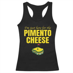 I'm Just Here For The Pimento Cheese Racerback Tank Top Funny Golf Foodie TS11 Black Print Your Wear