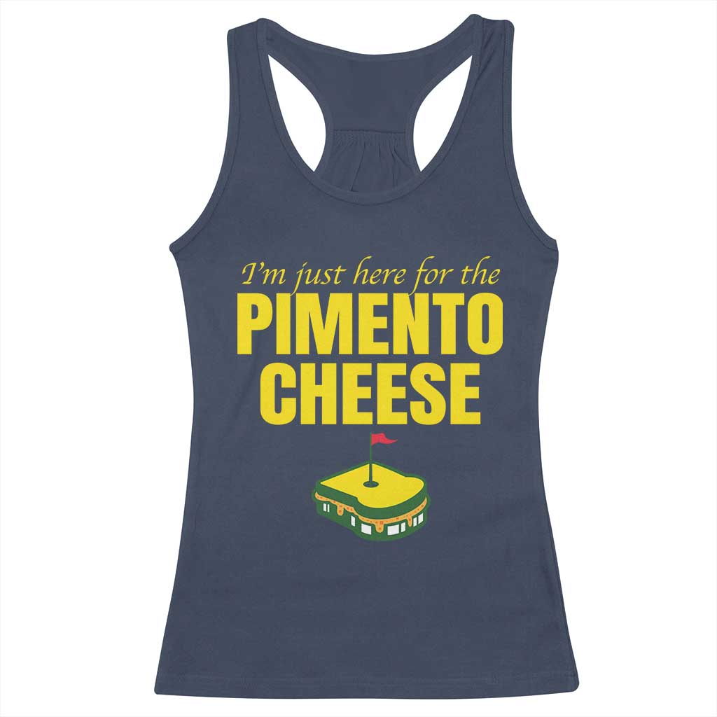 I'm Just Here For The Pimento Cheese Racerback Tank Top Funny Golf Foodie TS11 Navy Print Your Wear