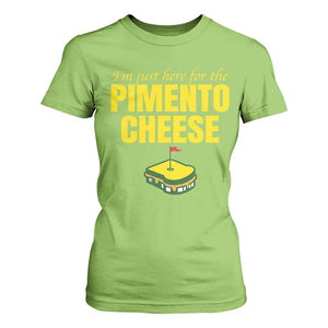 I'm Just Here For The Pimento Cheese T Shirt For Women Funny Golf Foodie TS11 Lime Print Your Wear