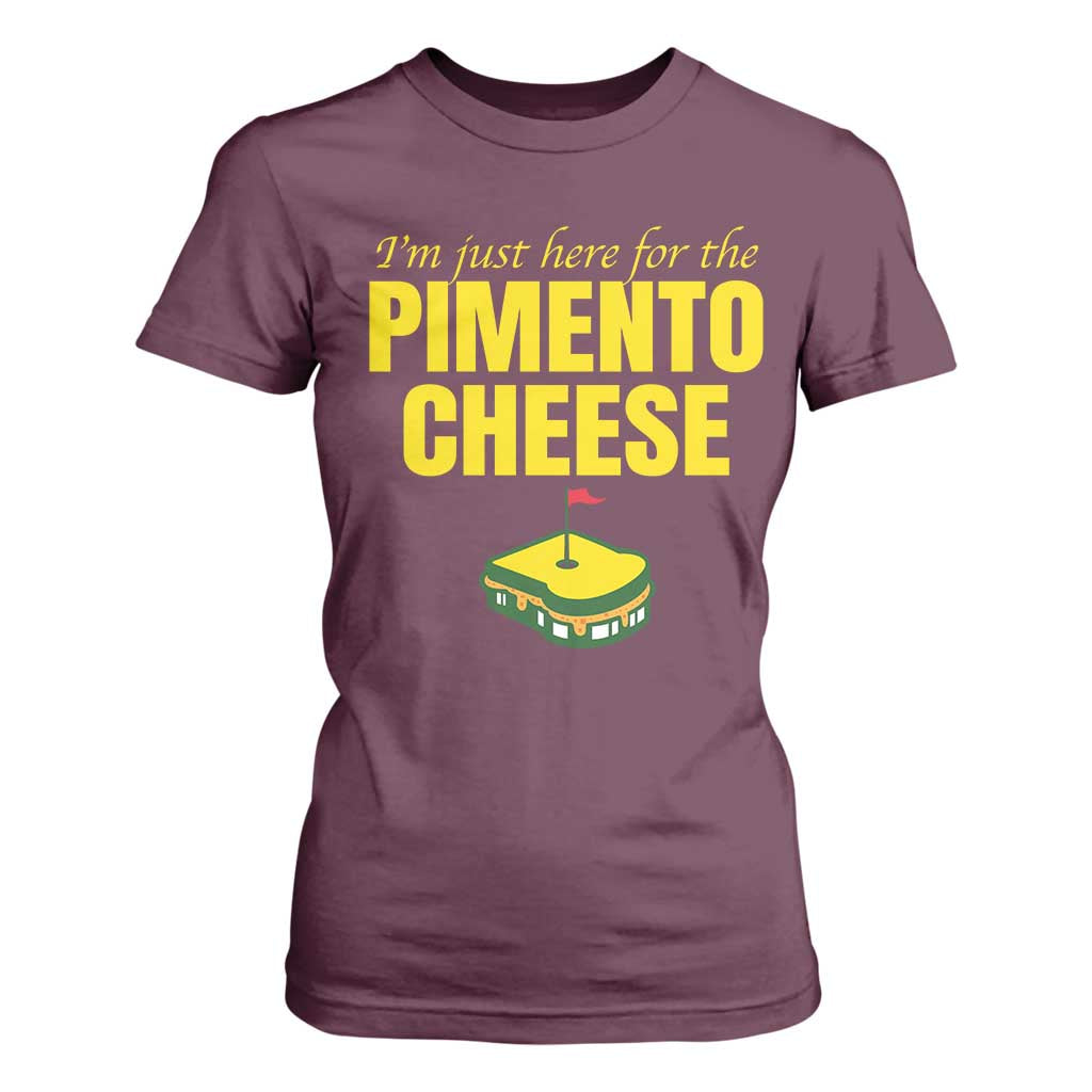 I'm Just Here For The Pimento Cheese T Shirt For Women Funny Golf Foodie TS11 Maroon Print Your Wear