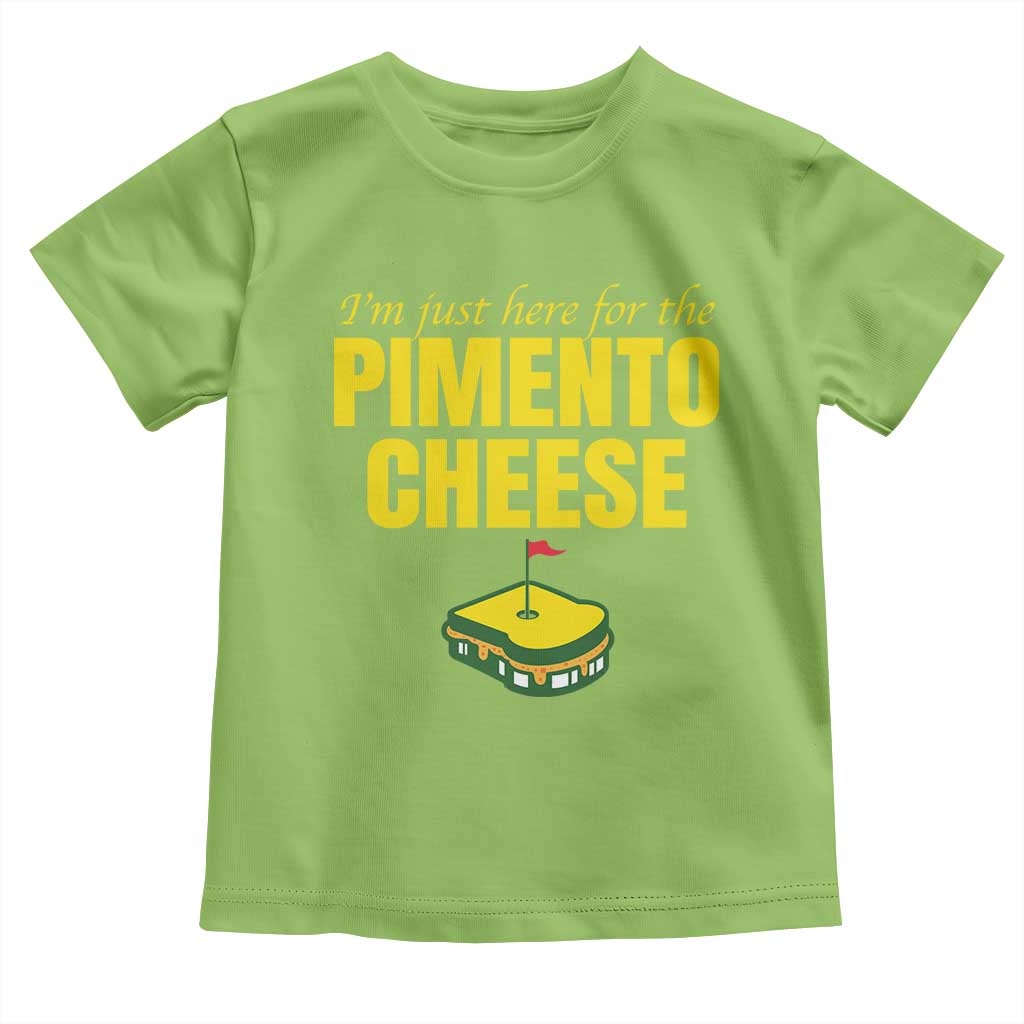 I'm Just Here For The Pimento Cheese Toddler T Shirt Funny Golf Foodie TS11 Lime Print Your Wear