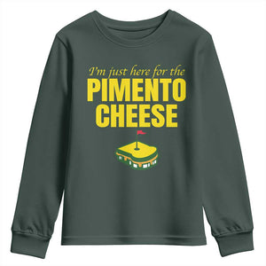I'm Just Here For The Pimento Cheese Youth Sweatshirt Funny Golf Foodie TS11 Dark Forest Green Print Your Wear