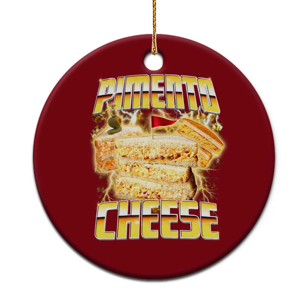 Pimento Cheese Ceramic Ornament Funny Cheesemonger Cheese Lovers Bootleg Art TS11 1pc Red Print Your Wear