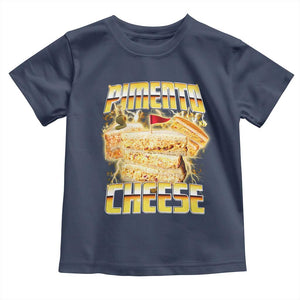 Pimento Cheese Toddler T Shirt Funny Cheesemonger Cheese Lovers Bootleg Art TS11 Navy Print Your Wear