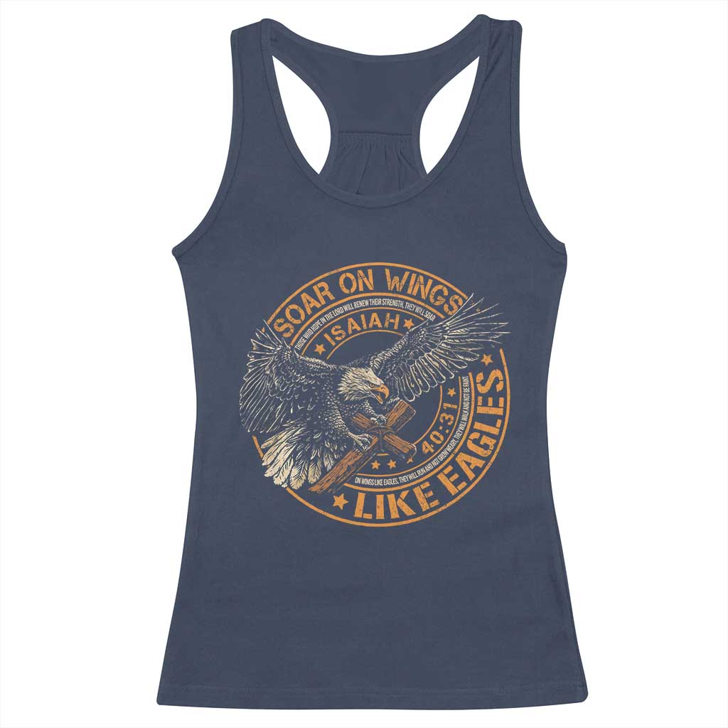 Soar On Wings Like Eagles Christian Racerback Tank Top Isaiah 40 31 Bible Verse TS11 Navy Print Your Wear