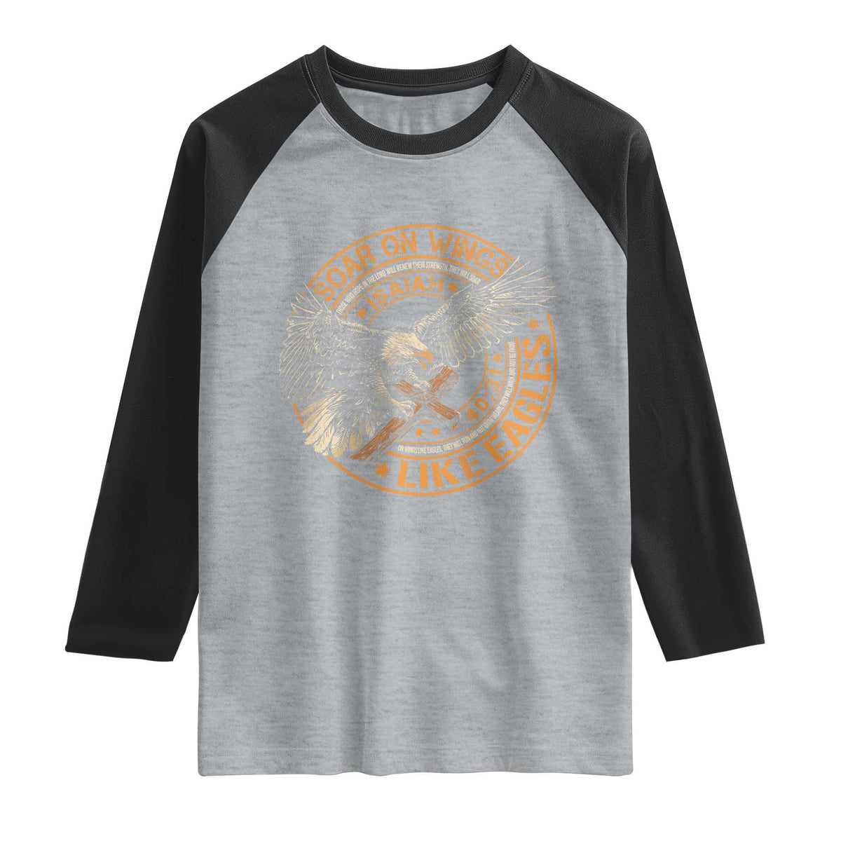 Soar On Wings Like Eagles Christian Raglan Shirt Isaiah 40 31 Bible Verse TS11 Heather Gray Black Print Your Wear