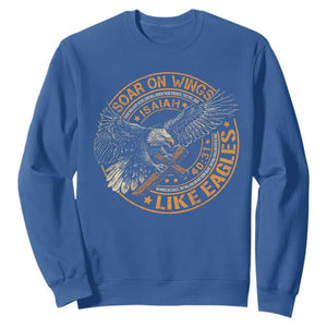 Soar On Wings Like Eagles Christian Sweatshirt Isaiah 40 31 Bible Verse TS11 Royal Blue Print Your Wear