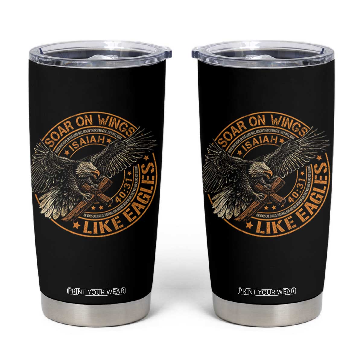 Soar On Wings Like Eagles Christian Tumbler Cup Isaiah 40 31 Bible Verse TS11 Black Print Your Wear