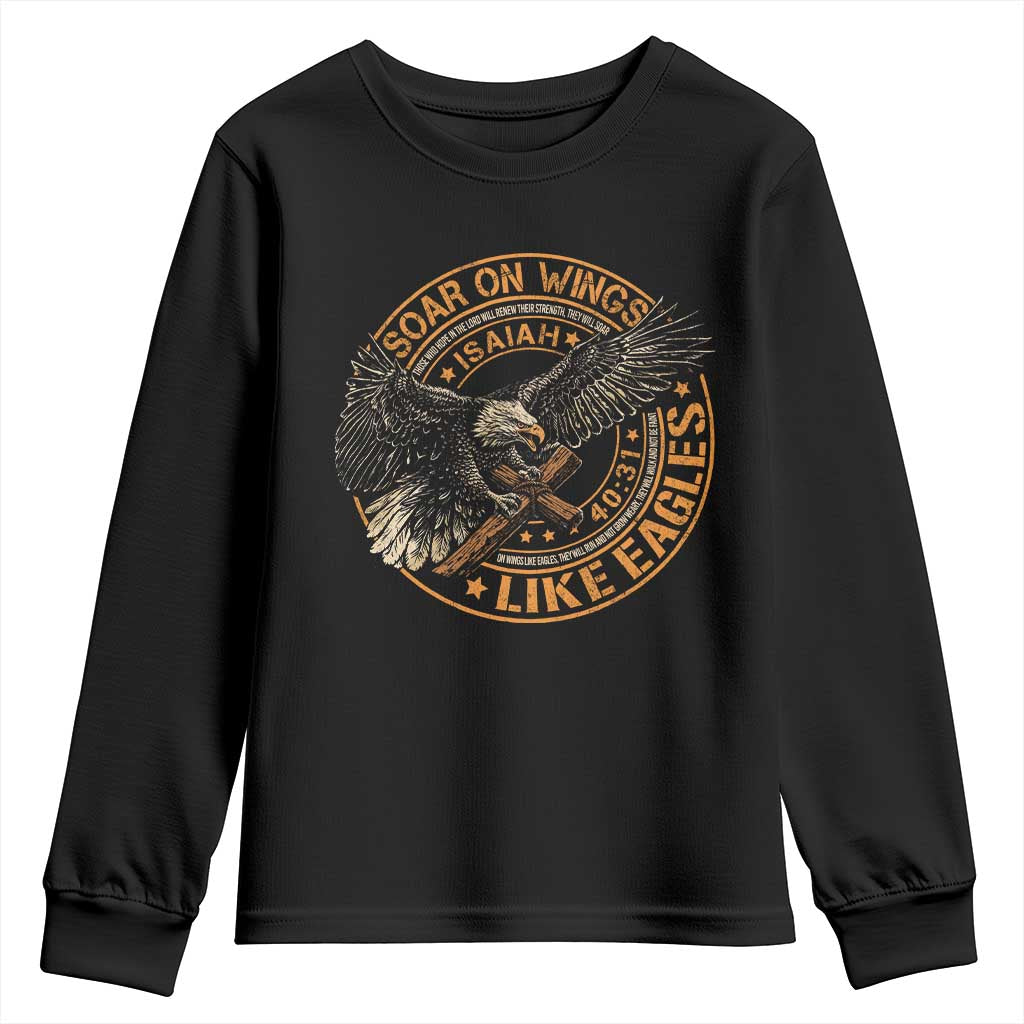 Soar On Wings Like Eagles Christian Youth Sweatshirt Isaiah 40 31 Bible Verse TS11 Black Print Your Wear