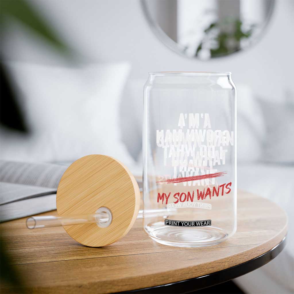 Boy Dad Glass Can I Am A Grown Man I Do What My Son Wants Fathers Day TS11 Print Your Wear