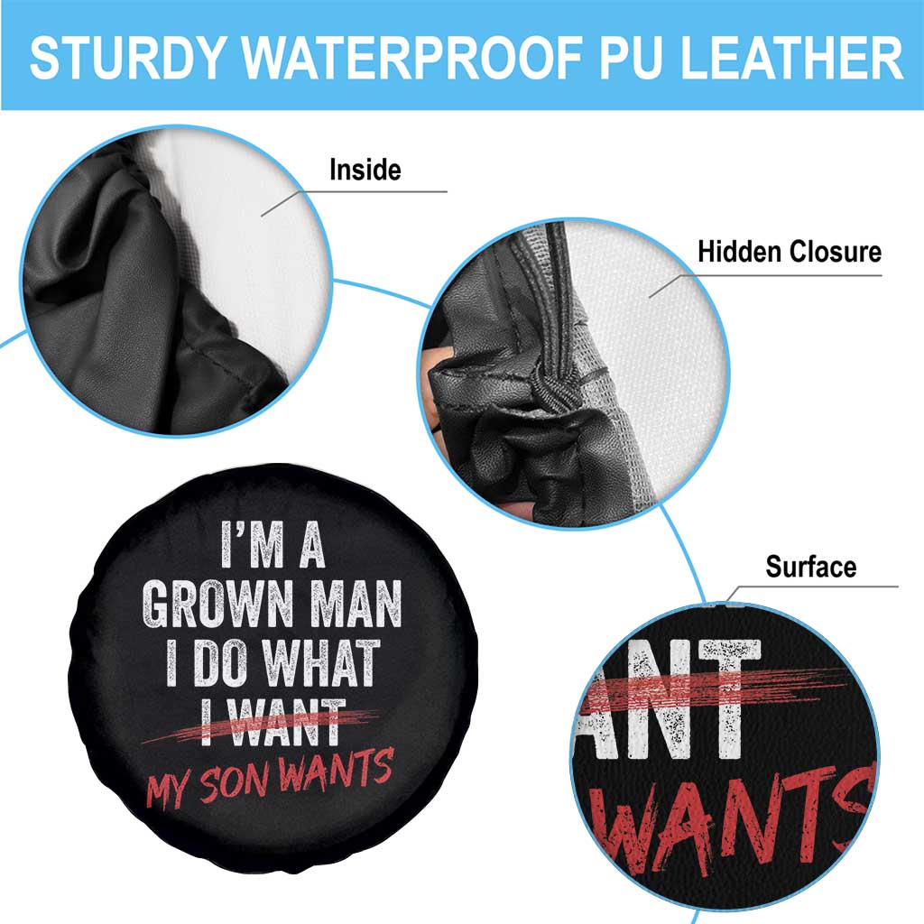 Boy Dad Spare Tire Cover I Am A Grown Man I Do What My Son Wants Fathers Day TS11 Print Your Wear