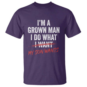 Boy Dad T Shirt I Am A Grown Man I Do What My Son Wants Fathers Day TS11 Purple Print Your Wear