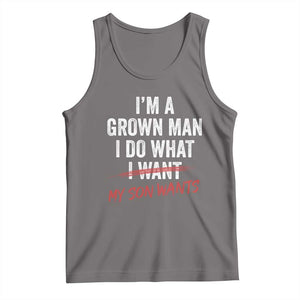 Boy Dad Tank Top I Am A Grown Man I Do What My Son Wants Fathers Day TS11 Deep Heather Print Your Wear