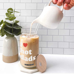 I Love Hot Dads Glass Can Funny Fathers Day TS11 Print Your Wear