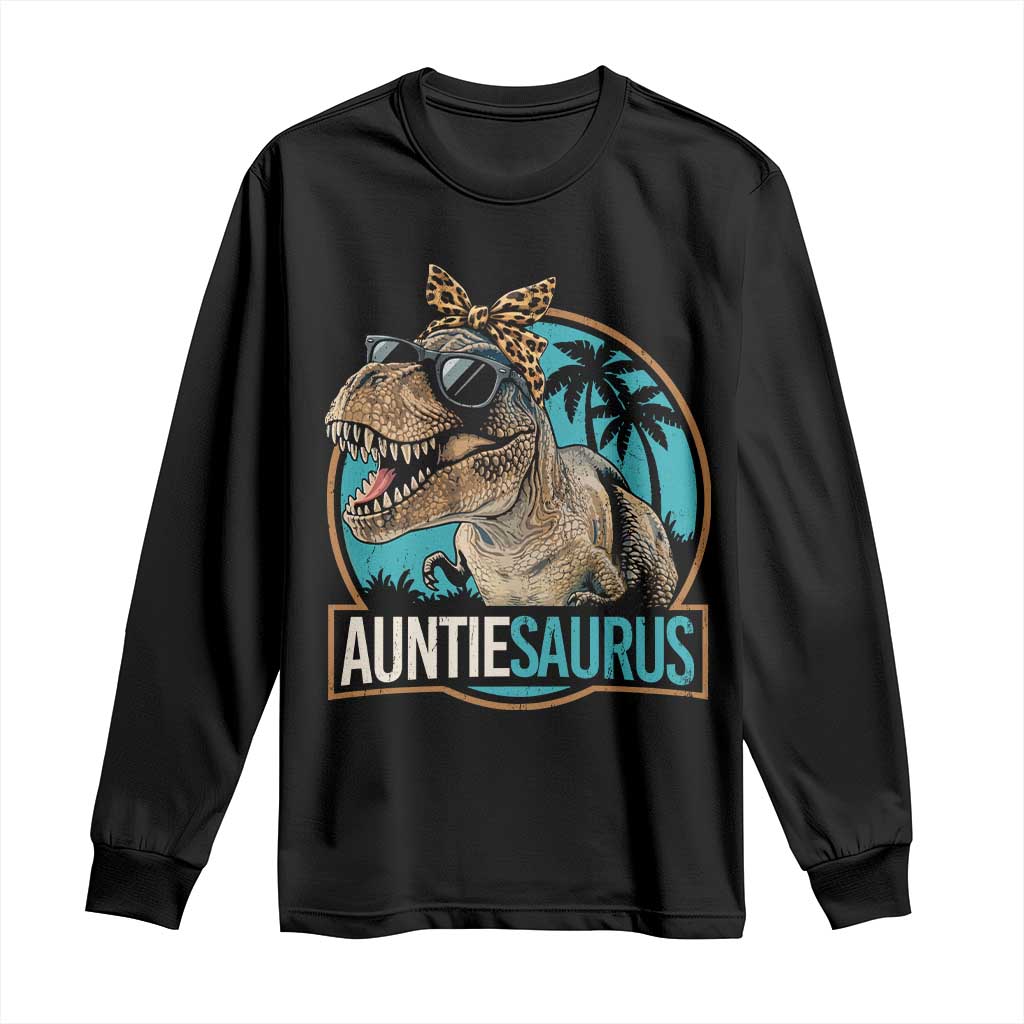 Auntiesaurus Funny Dinosaur Aunt Long Sleeve Shirt Family Matching TS11 Black Print Your Wear