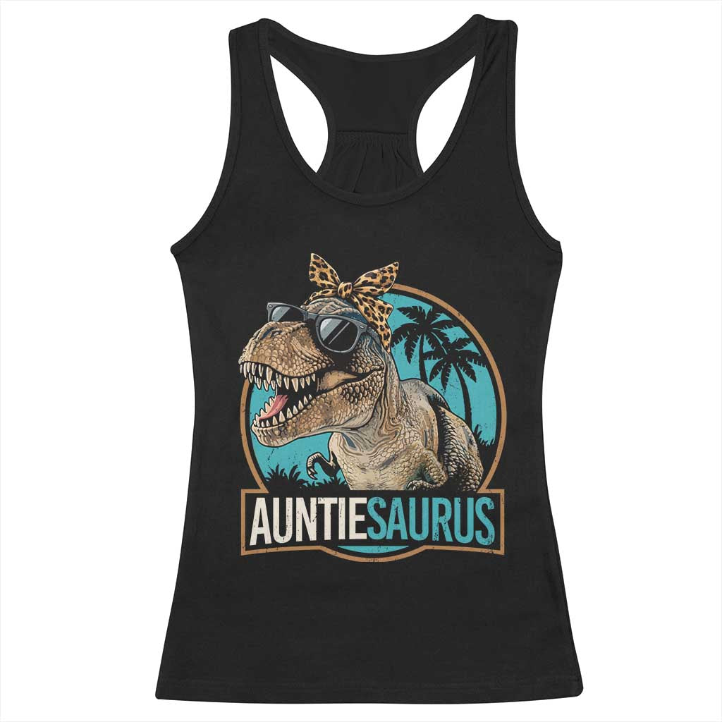 Auntiesaurus Funny Dinosaur Aunt Racerback Tank Top Family Matching TS11 Black Print Your Wear