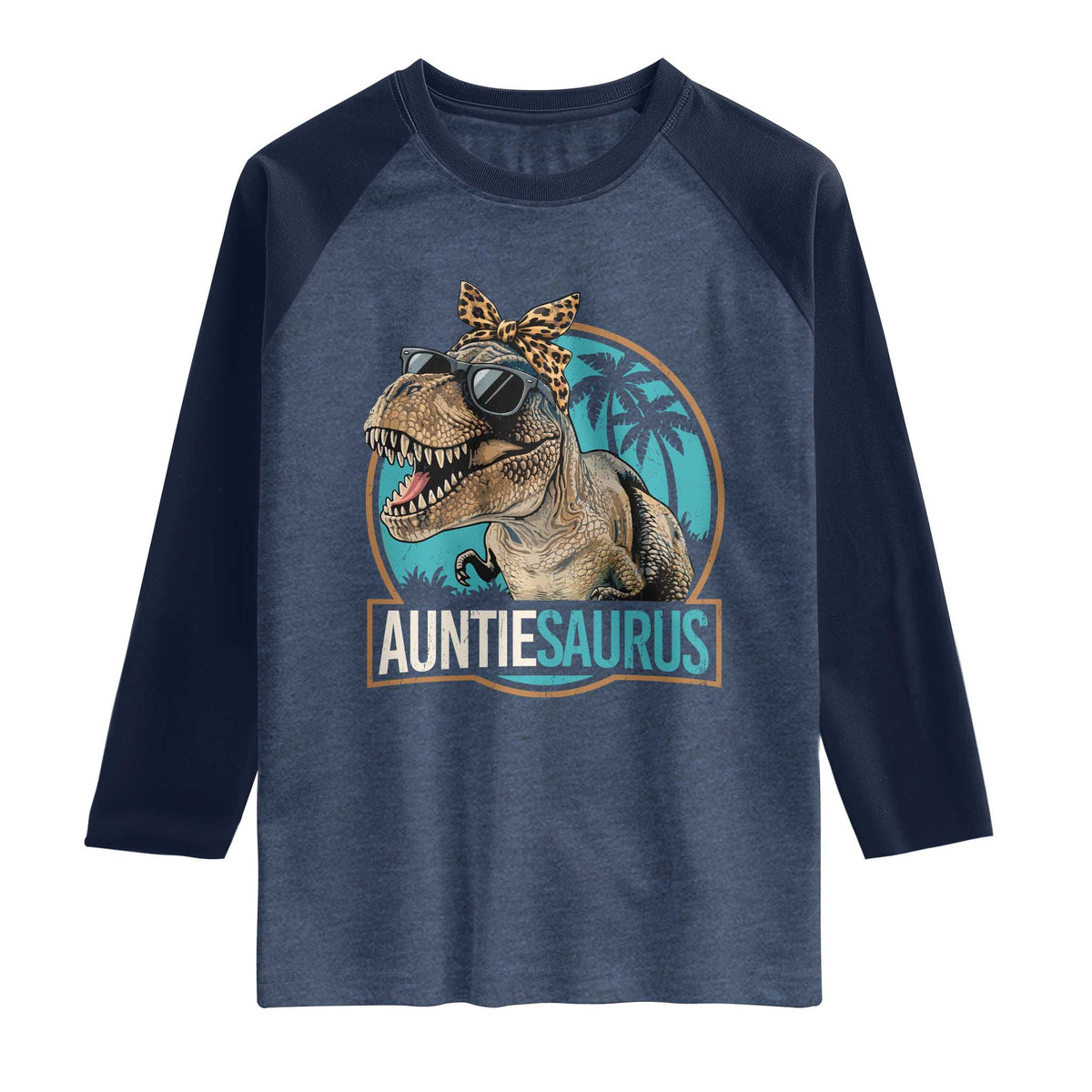 Auntiesaurus Funny Dinosaur Aunt Raglan Shirt Family Matching TS11 Heather Denim Navy Print Your Wear