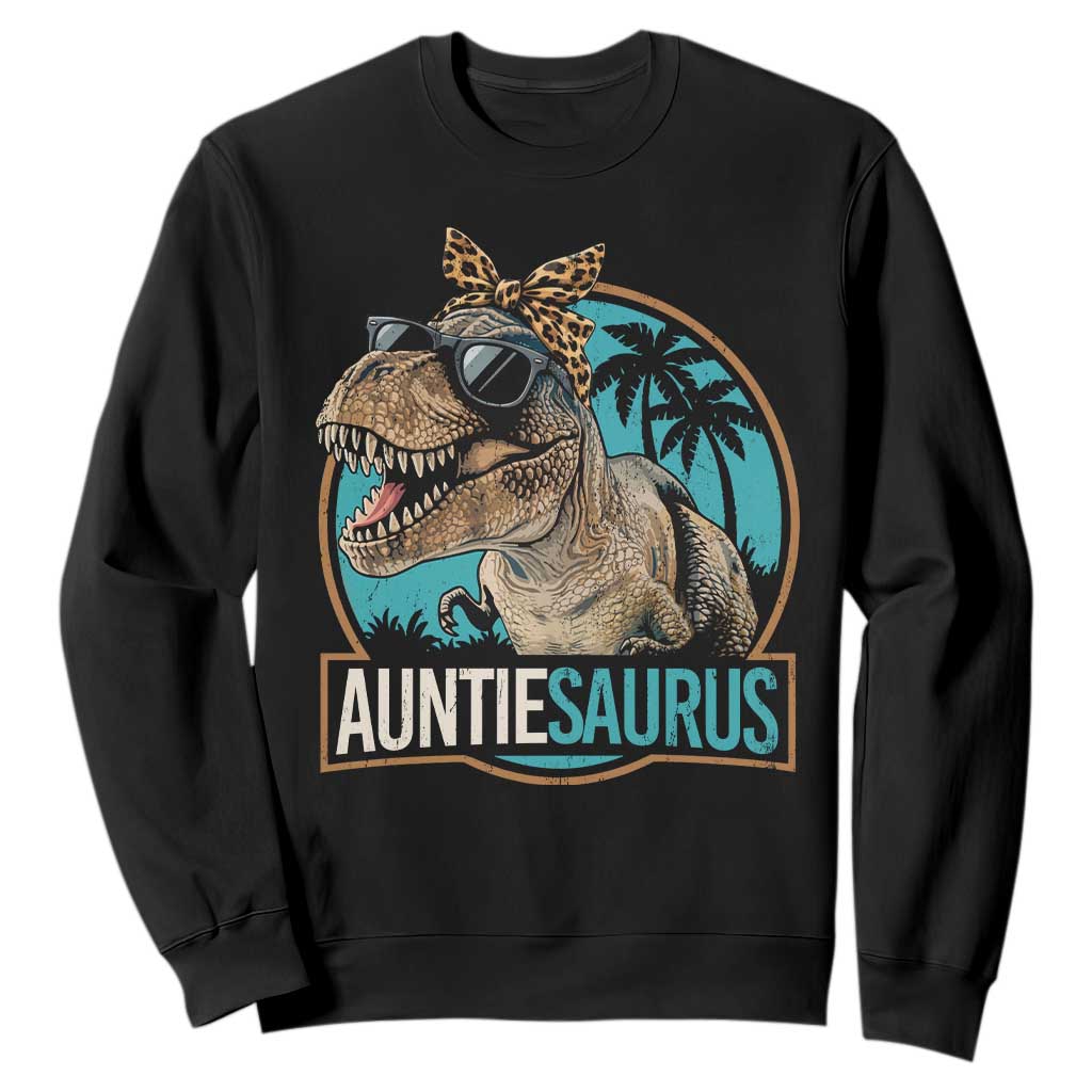 Auntiesaurus Funny Dinosaur Aunt Sweatshirt Family Matching TS11 Black Print Your Wear