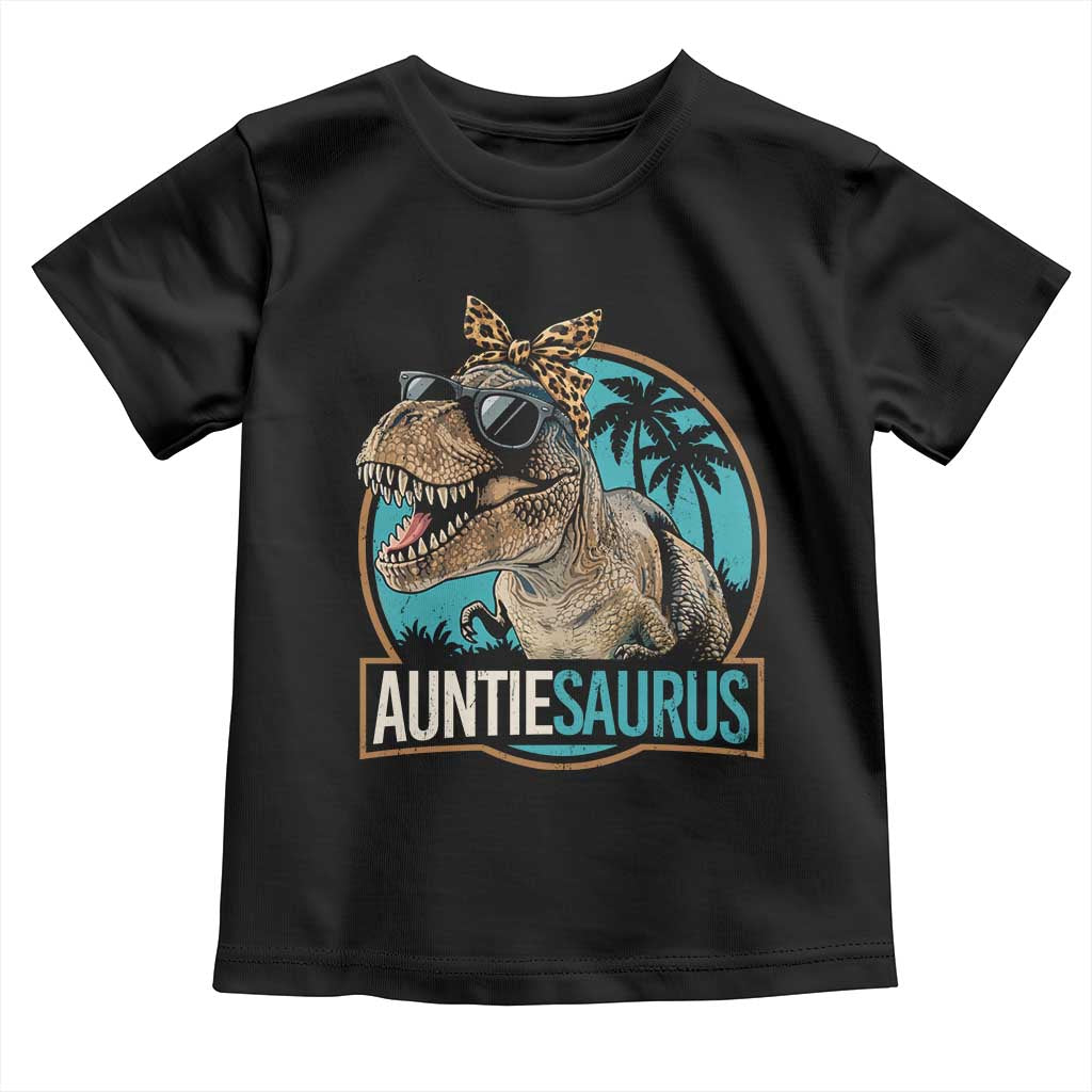 Auntiesaurus Funny Dinosaur Aunt Toddler T Shirt Family Matching TS11 Black Print Your Wear