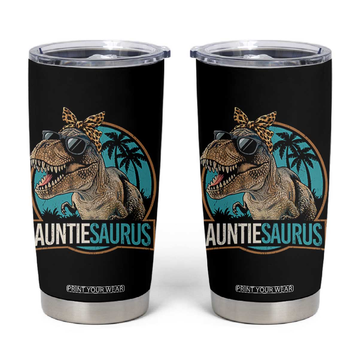 Auntiesaurus Funny Dinosaur Aunt Tumbler Cup Family Matching TS11 Black Print Your Wear