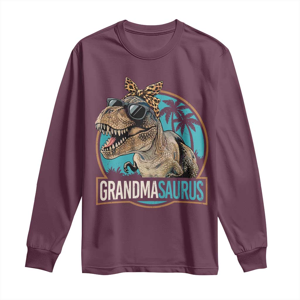 Grandmasaurus Funny Dinosaur Grandma Long Sleeve Shirt Family Matching TS11 Maroon Print Your Wear