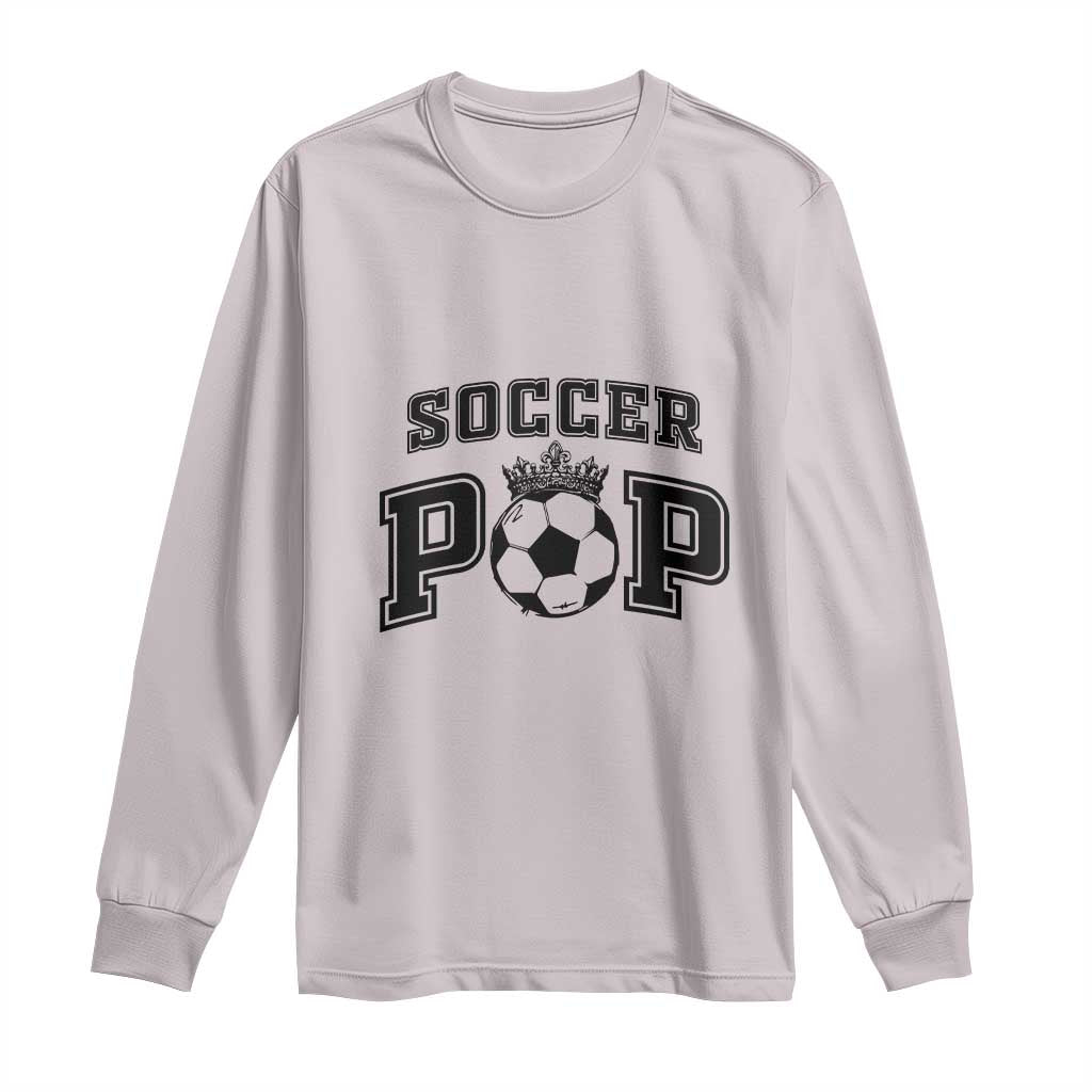 Soccer Pop Long Sleeve Shirt Football Family Matching Team Player Father's Day TS11 Ice Gray Print Your Wear