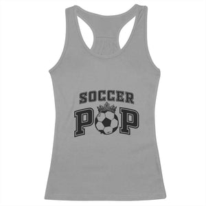 Soccer Pop Racerback Tank Top Football Family Matching Team Player Father's Day TS11 Sport Gray Print Your Wear